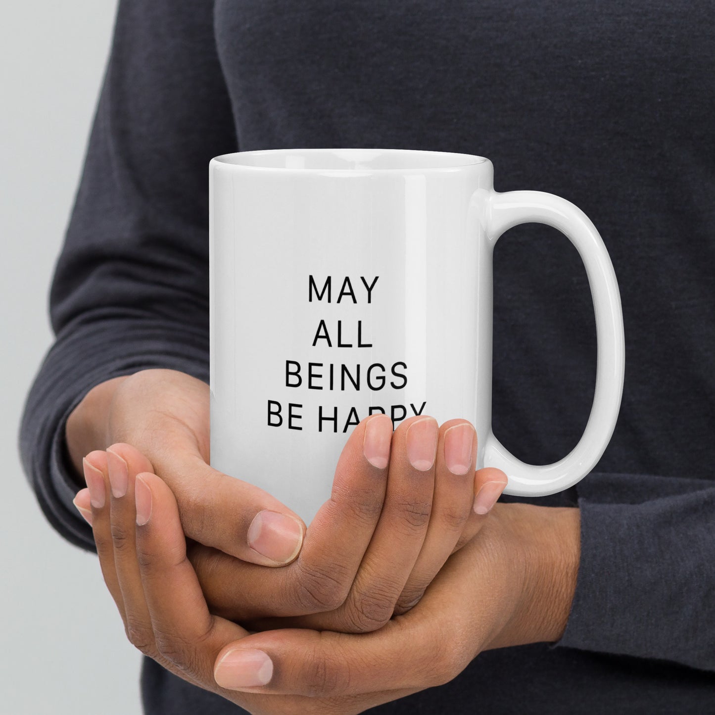 May All Beings Be Happy 15 oz Mug